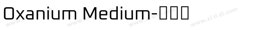 Oxanium Medium字体转换